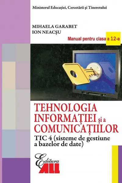 Tehnologia Informației - Clasa 12 Tic 4 - Manual