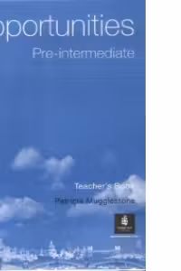 Opportunities : Pre-intermediate (Teacher s Book)
