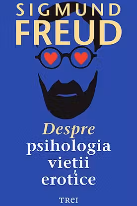 Despre psihologia vietii erotice