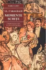 Momente. Schite