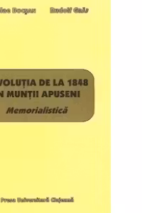 Revolutia de la 1848 in Muntii Apuseni - Memorialistica
