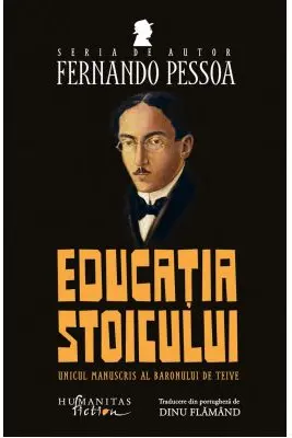 Educatia stoicului. Unicul manuscris al Baronului de Teive
