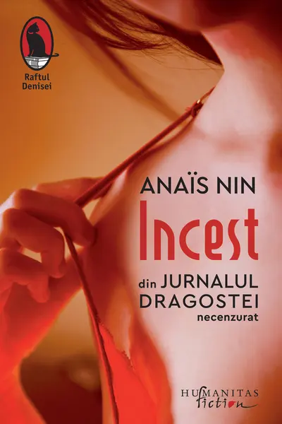 Incest. Din Jurnalul dragostei, necenzurat