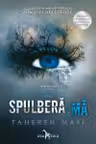 Spulbera-ma (Atingerea lui Juliette vol. 1)