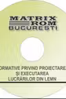 Reglementari tehnice privind proiectarea si executarea constructiilor din lemn, octombrie 2009 (CD)
