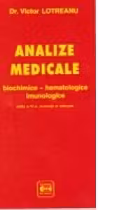 Analize medicale - biochimice - hematologice - imunologice
