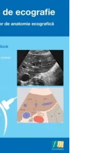Ghid de ecografie. Atlas color de anatomie ecografica