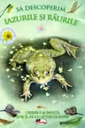 Să descoperim iazurile și râurile