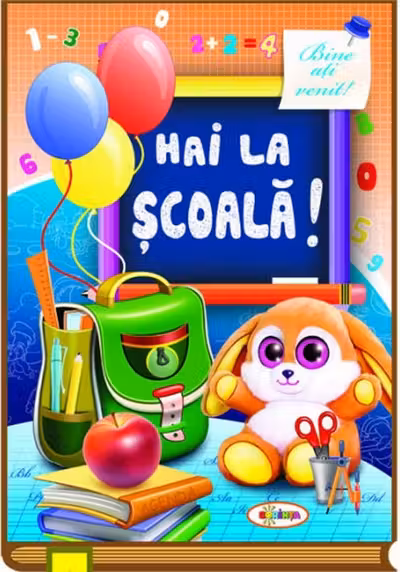 Hai la scoala!