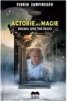 Actorie sau magie Drumul spre tine însuți