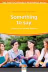 Something to Say