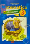 Matematica distractiva - clasa 3