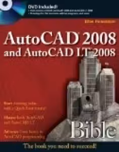 AutoCAD 2008 and AutoCAD LT 2008 Bible (Paperback)