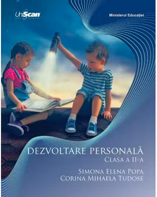 Dezvoltare personala. Clasa a 2-a - Simona Elena Popa, Corina Mihaela Tudose