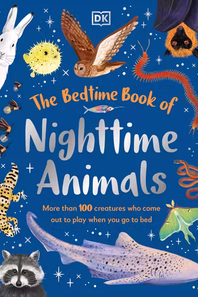 The Bedtime Book of Nighttime Animals