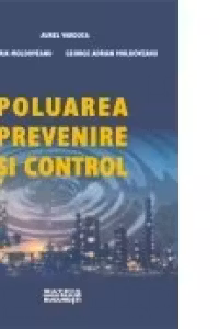 Poluarea. Prevenire si control
