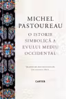 O istorie simbolica a evului mediu occidental