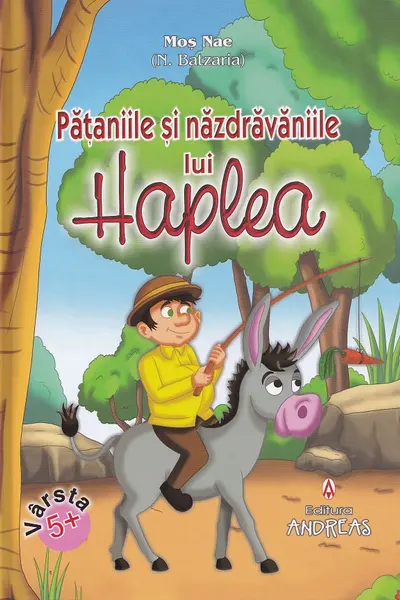 Pataniile si nazdravaniile lui HAPLEA (COLOR, Legata)