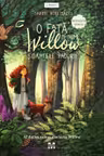 O fata pe nume Willow: soaptele padurii