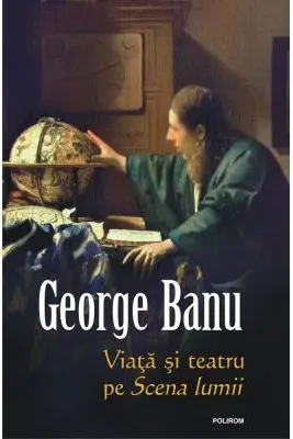 Viata si teatru pe Scena lumii