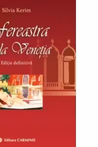 Fereastra de la Venetia. Editie definitiva