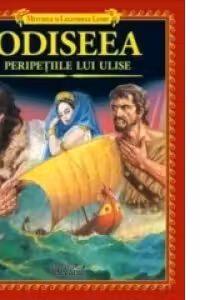 Odiseea. Peripetiile lui Ulise