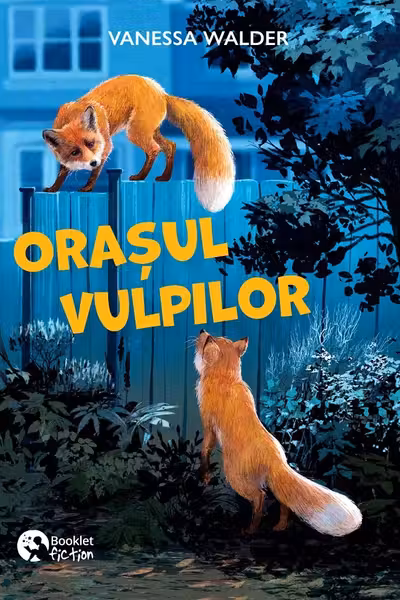 Orasul vulpilor