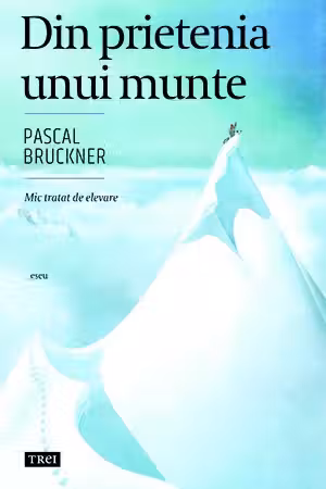 Din prietenia unui munte
