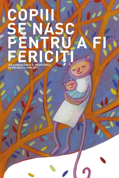 Copiii se nasc pentru a fi fericiti