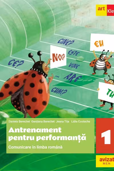 Comunicare in limba romana. Antrenament pentru performanta - Clasa 1