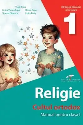 Religie. Cultul ortodox. Manual pentru clasa 1