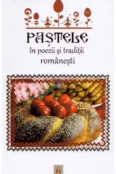Pastele in poezii si traditii romanesti