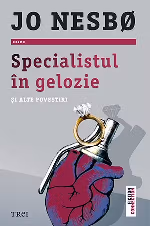 Specialistul in gelozie si alte povestiri
