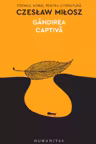 Gandirea captiva