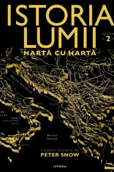 ISTORIA LUMII HARTA CU HARTA. editia a II-a