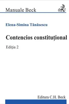 Contencios constituțional. Ediția 2