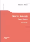 Dreptul familiei. Partea I. Casatoria