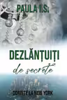 Dezlănțuiți de secrete