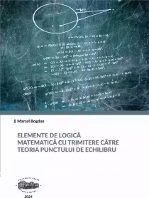 Elemente de logica matematica cu trimitere catre teoria punctului de echilibru