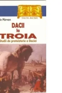 Dacii la Troia