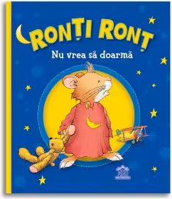 Ronți Ronț nu vrea să doarmă