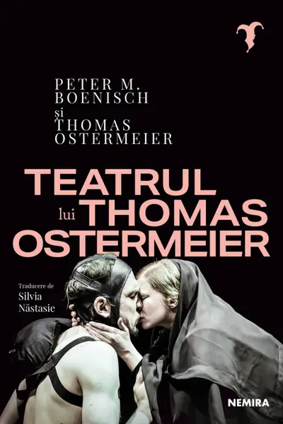 Teatrul lui Thomas Ostermeier - Thomas Ostermeier, Peter M. Oenisch