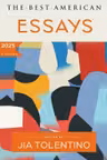 The Best American Essays 2025