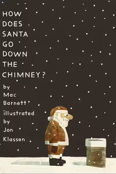 How Does Santa Go Down the Chimney?