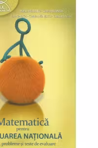 Matematica pentru evaluarea nationala. Teme, probleme si teste de evaluare (Clubul matematicienilor)