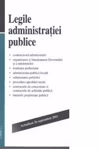 Legile administratiei publice - Actualizat 26 septembrie 2011