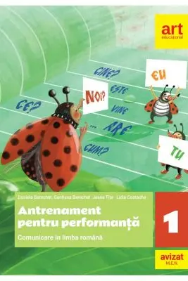 Comunicare in limba romana. Antrenament pentru performanta - Clasa 1