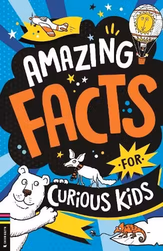 Amazing Facts for Curious Kids