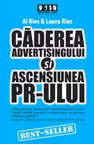 Căderea advertisingului și ascensiunea PR-ului