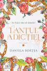 Lantul adictiei. Volumul I. Sa pleci sau sa ramai?